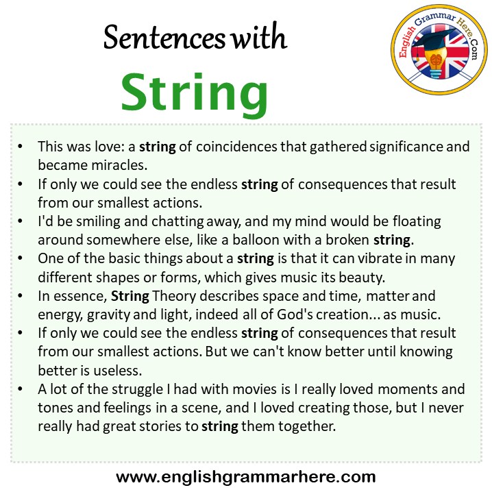 Sentences with String, String in a Sentence in English, Sentences For String English Grammar Here