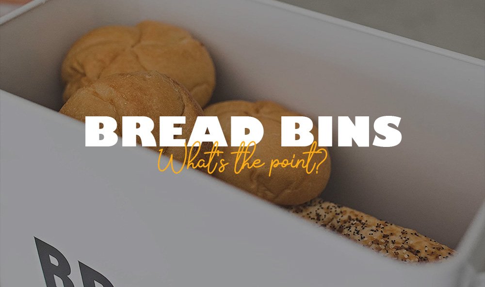 Why Use a Bread Box? 7 reasons why every household needs a bread box