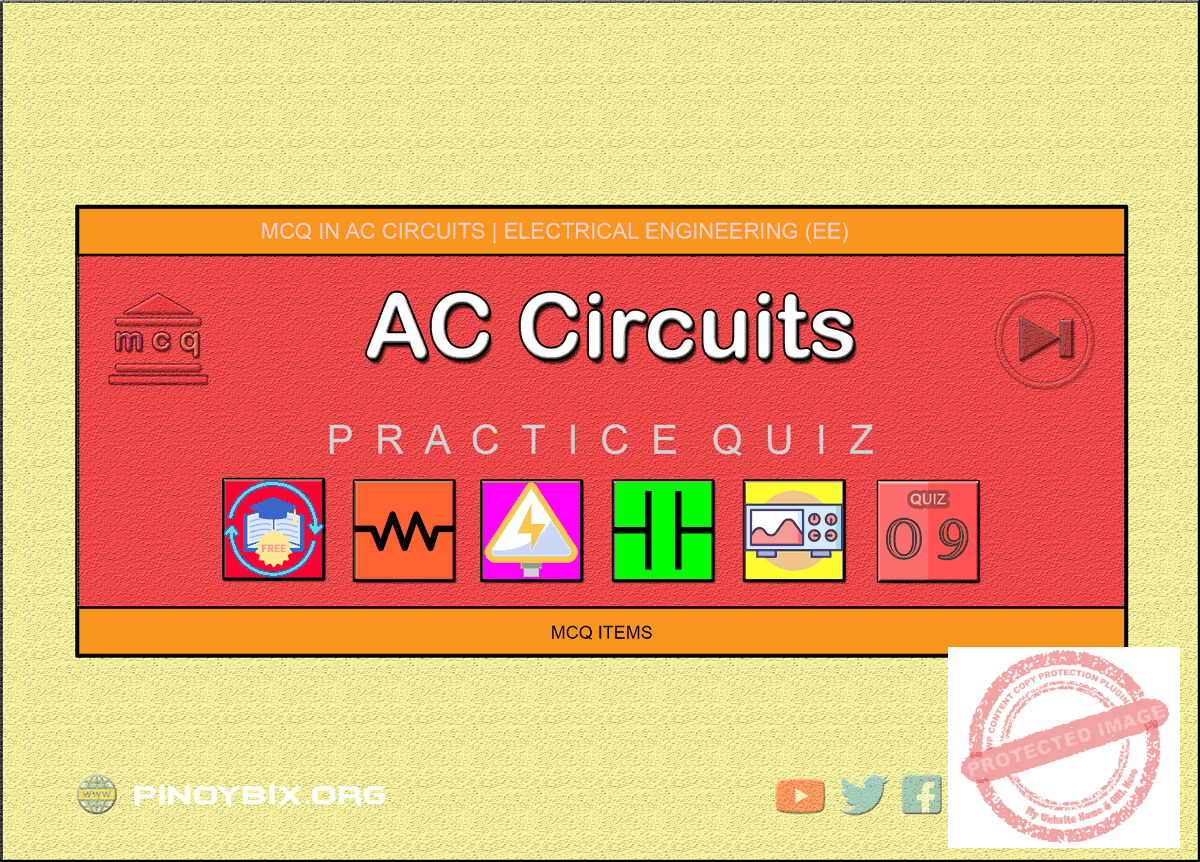 MCQ in AC Circuits Part 9 REE Board Exam