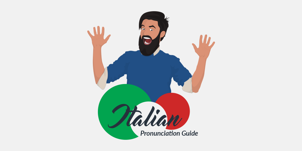 Easy Italian Pronunciation Guide How to Sound Italian for