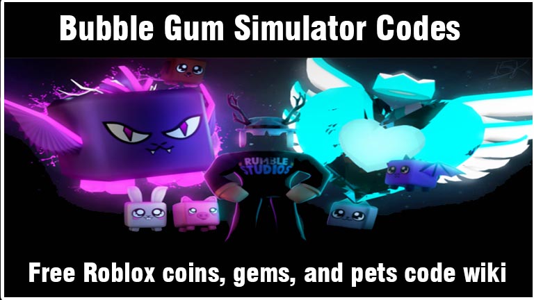 Bubble Gum Simulator Codes (August 2022) Free Roblox coins, gems, and