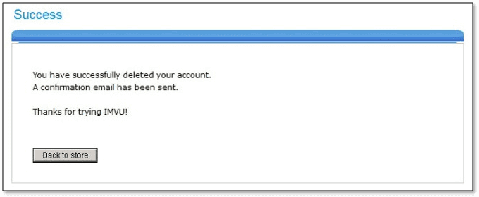 You just need to type an email giving all the reasons for deletion and send it to the email. 5 Ways To Delete Imvu Account In 2020 Tricks N Tech
