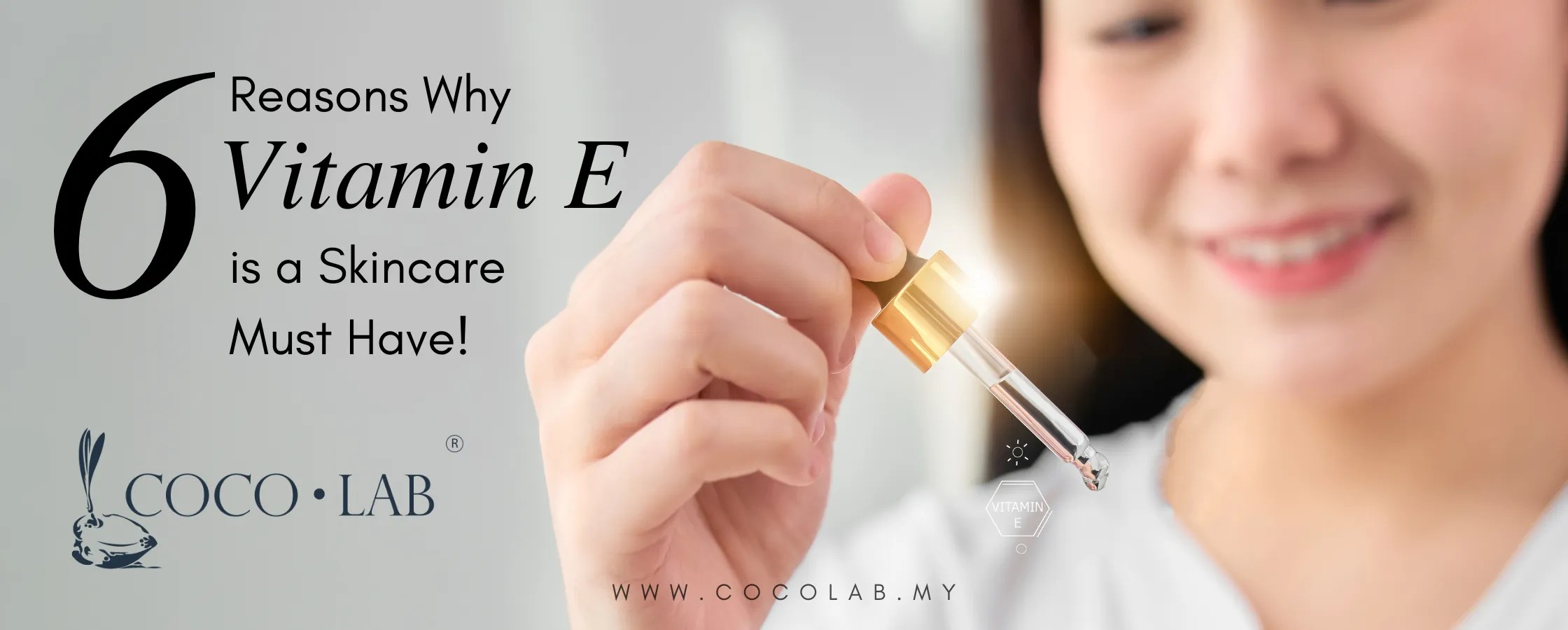 6 Reasons Why Vitamin E is a Skincare Must Have! COCOLAB