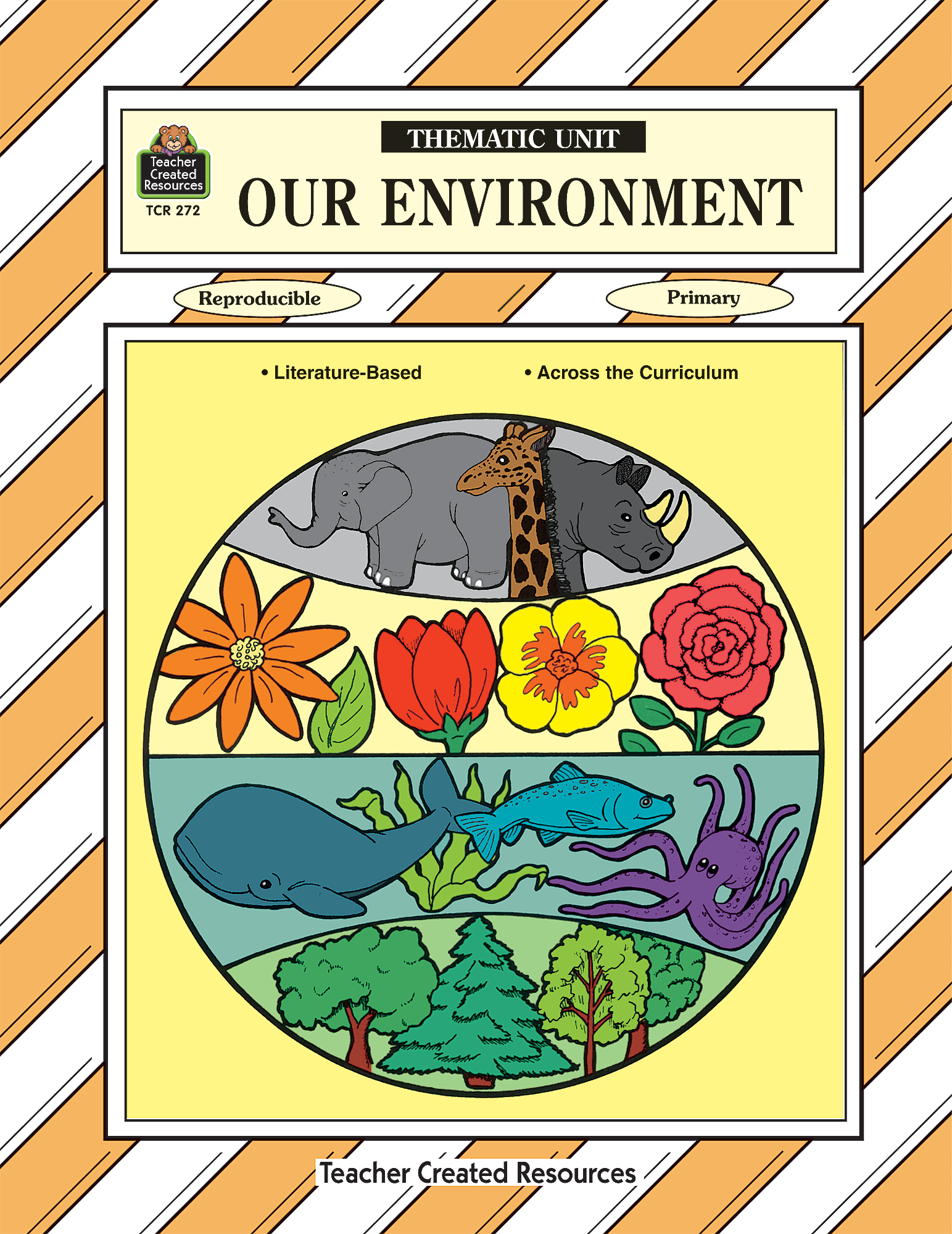 Our Environment Thematic Unit TCR0272 Teacher Created Resources