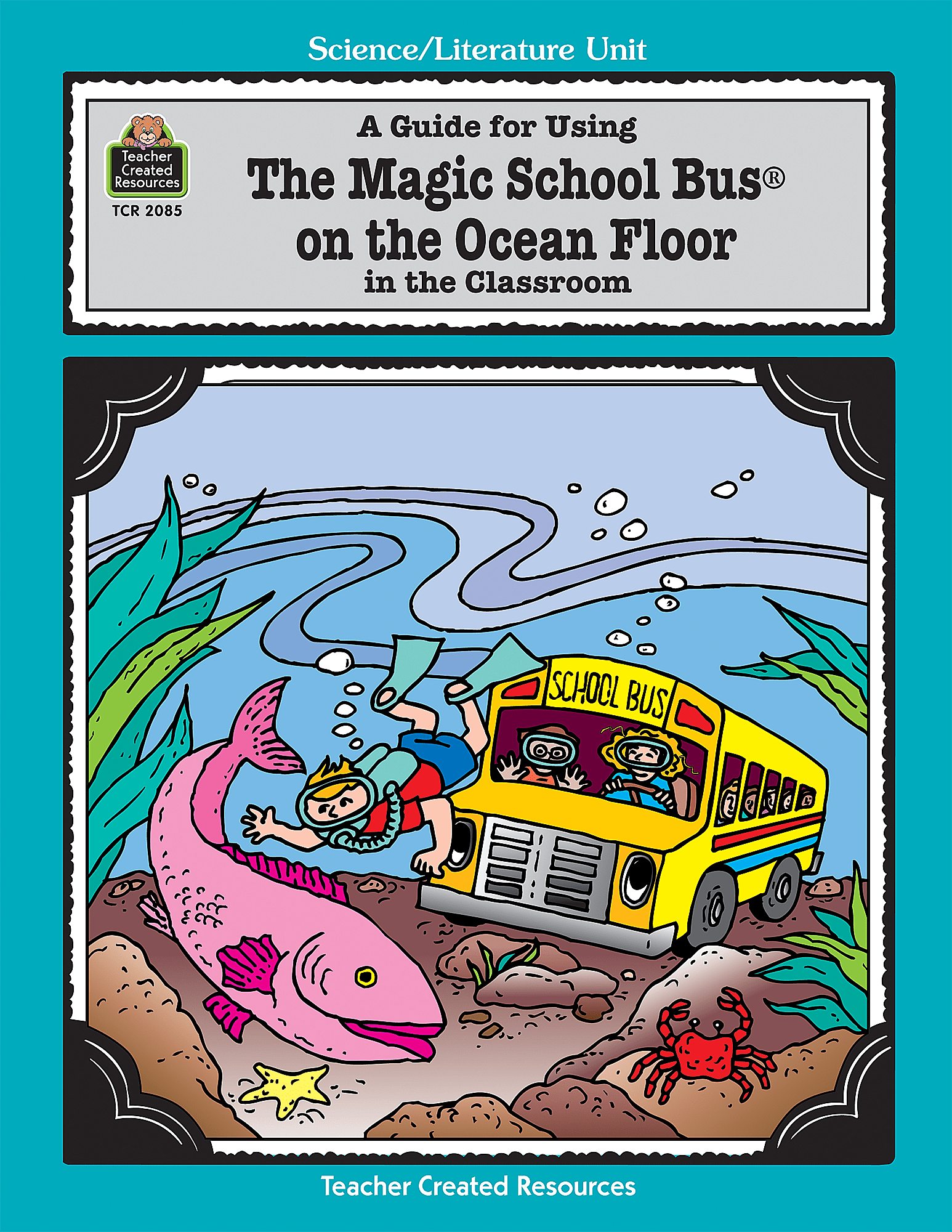 A Guide for Using The Magic School Bus(R) On the Ocean Floor in the