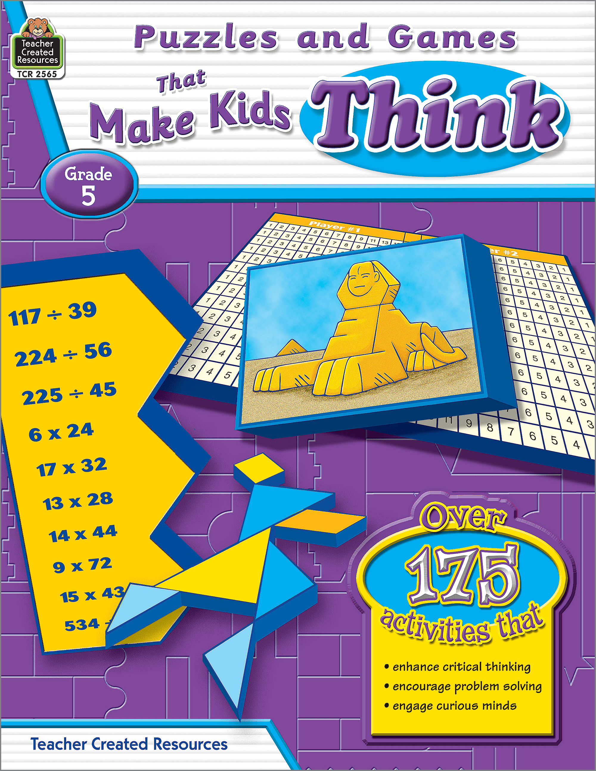 Puzzles and Games that Make Kids Think Grade 5 TCR2565 Teacher