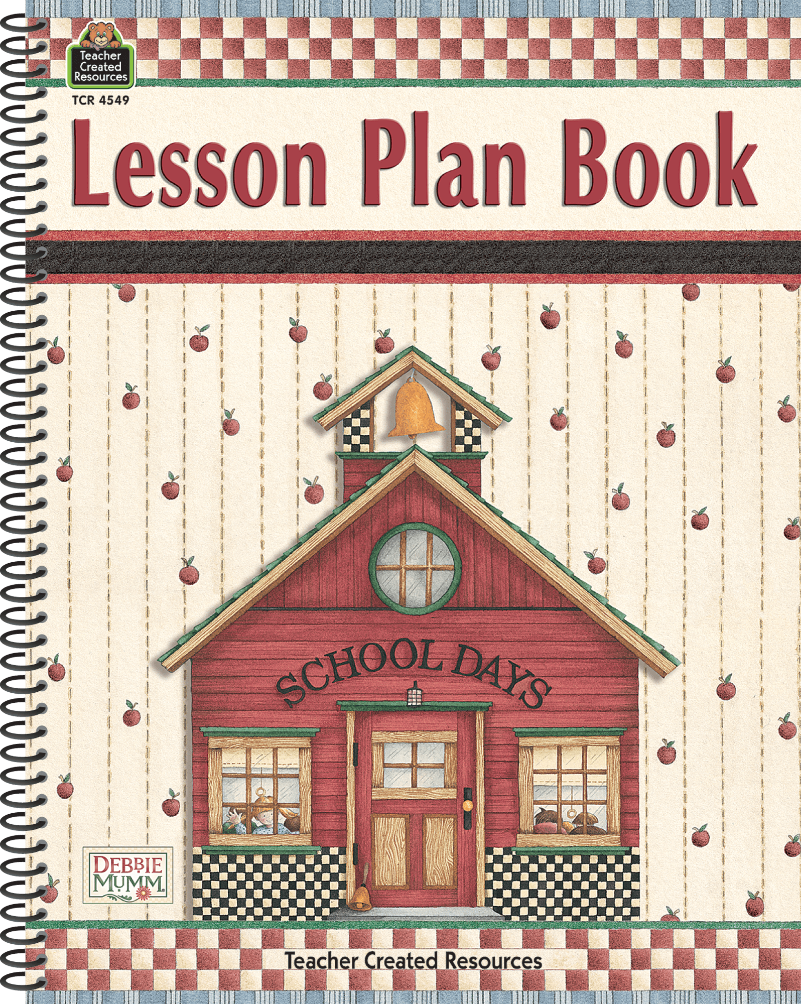 Lesson Plan Book from Debbie Mumm TCR4549 Teacher Created Resources