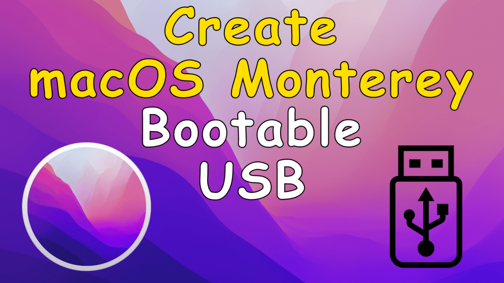 How to Create macOS Monterey Bootable USB using Terminal TechSpite