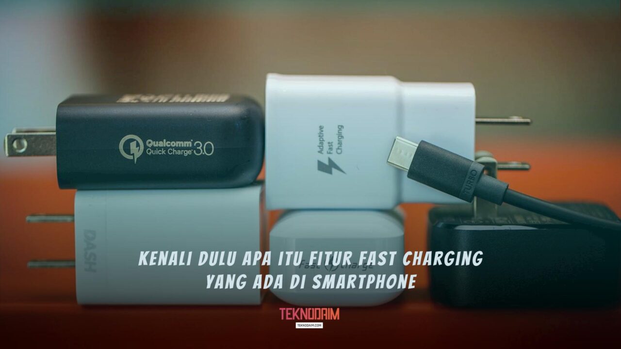 Apa Itu Fitur Fast Charging? Begini Penjelasannya