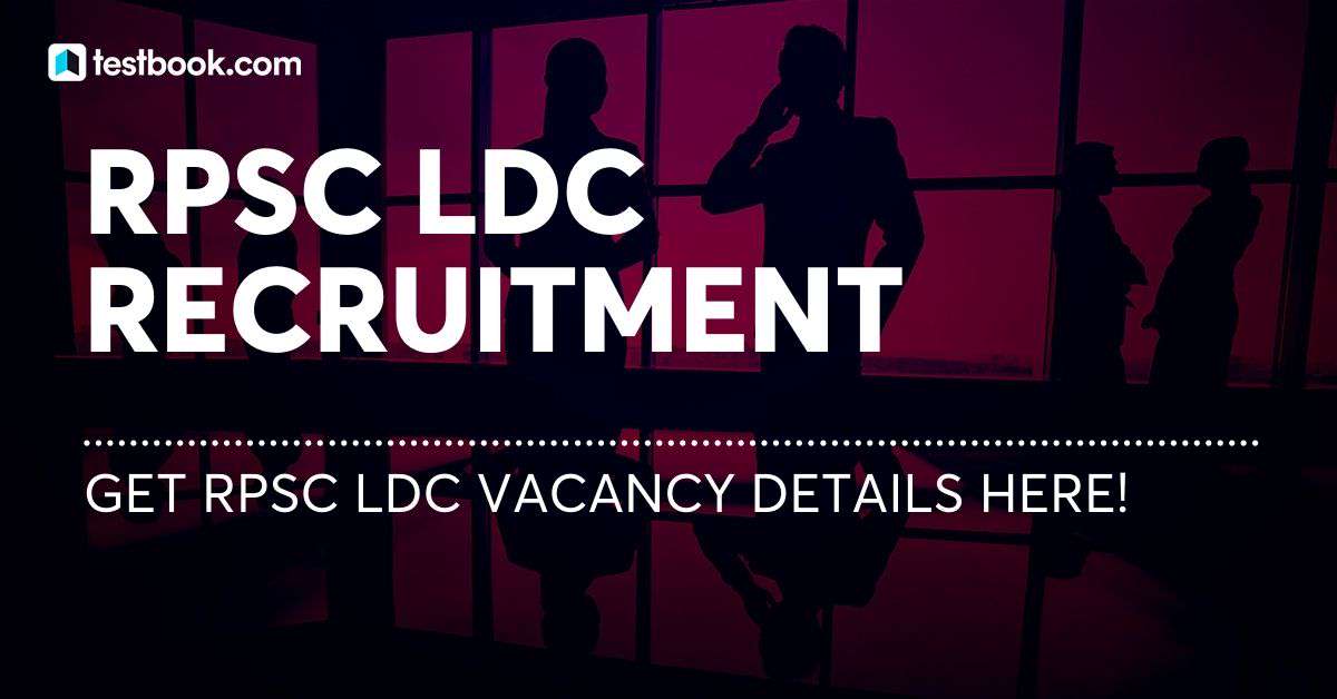 RPSC LDC Recruitment Notification 2020 Apply Online, Vacancy Details