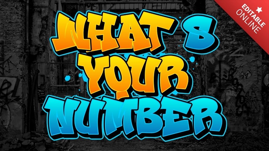 What's Your Number Urban Graffiti Style Text Effect Generator