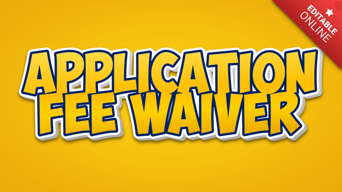 Application Fee Waiver Text Effect Generator