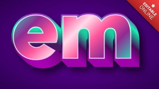Em | Purple, Green And Pink 3D | Text Effect Generator