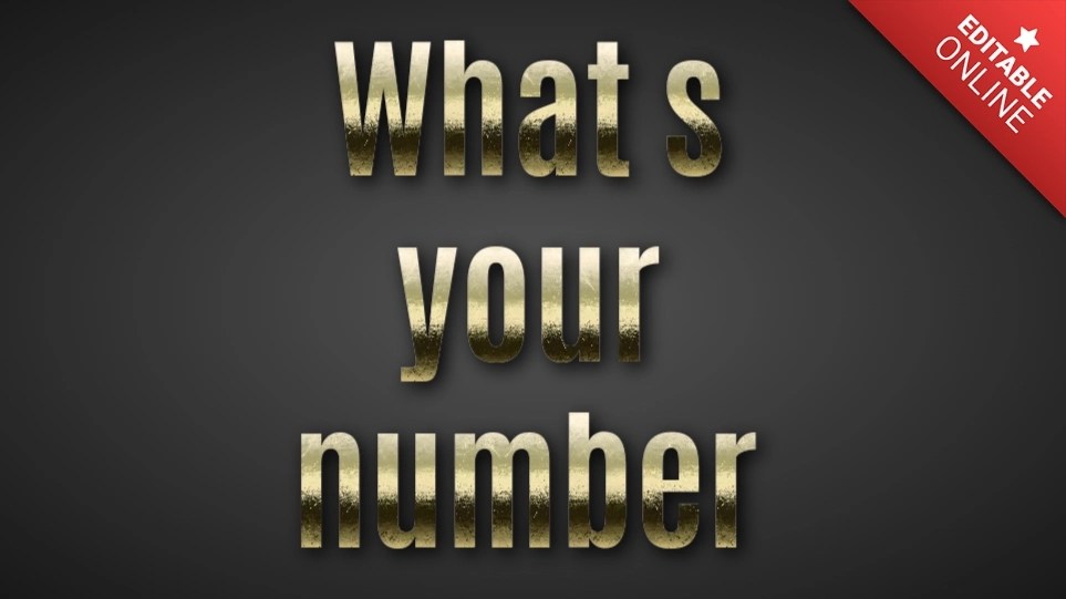 What's Your Number Chrome Gold Text Effect Generator