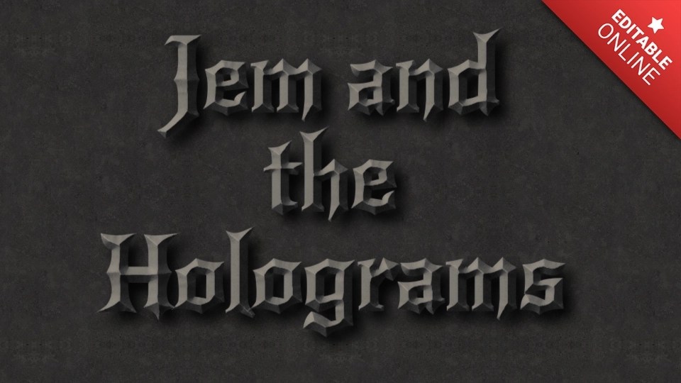 Jem and The Holograms Medieval In Gothic Style Text Effect Generator