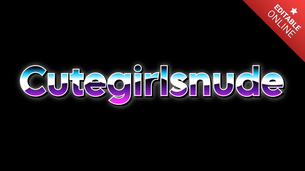 Cutegirlsnude Text Style Effects Generator