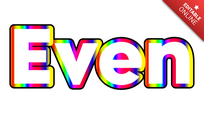 Even | Text Effect Generator