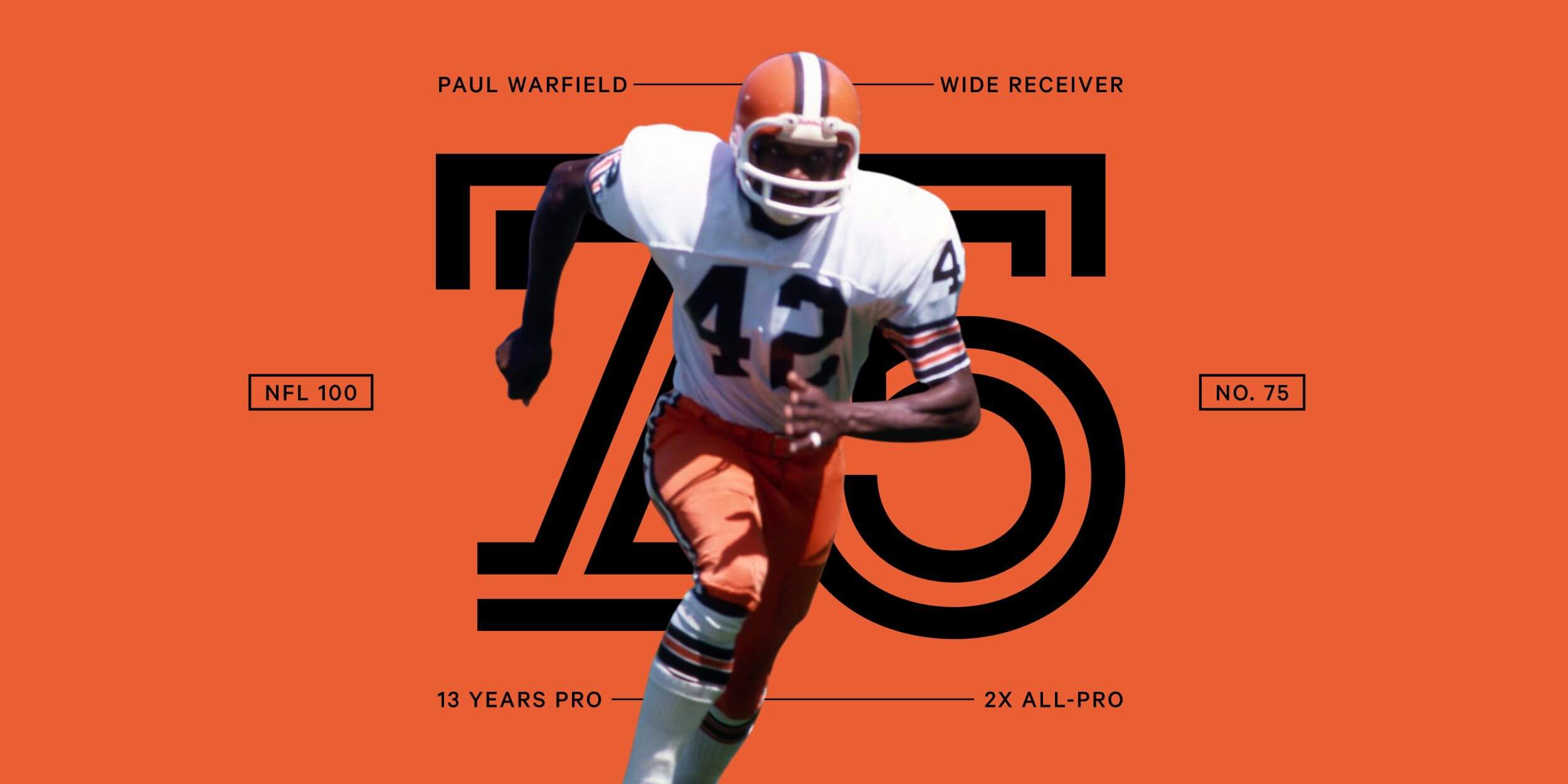 NFL 100 At No. 75, Paul Warfield made his mark in two cities and was