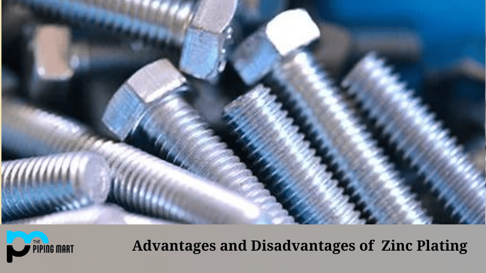 Advantages and Disadvantages of Zinc Plating