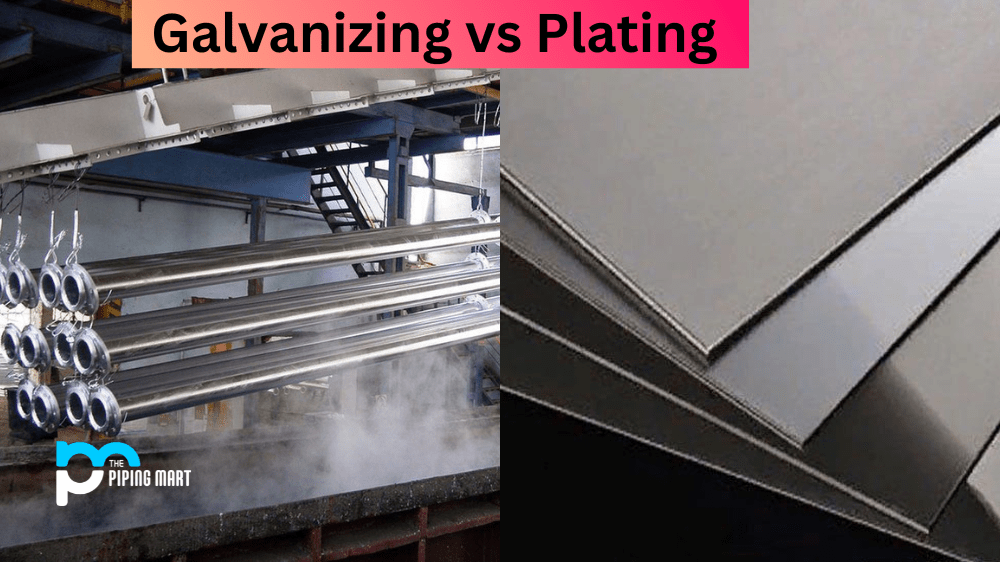 Galvanizing vs Plating What's The Difference