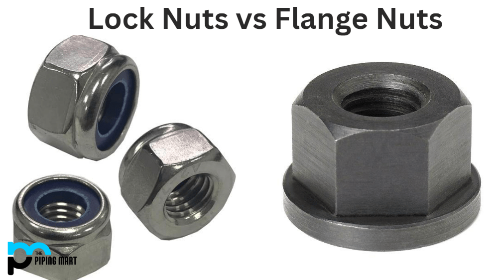 Lock Nut Vs Flange Nut What's The Difference atelieryuwa.ciao.jp