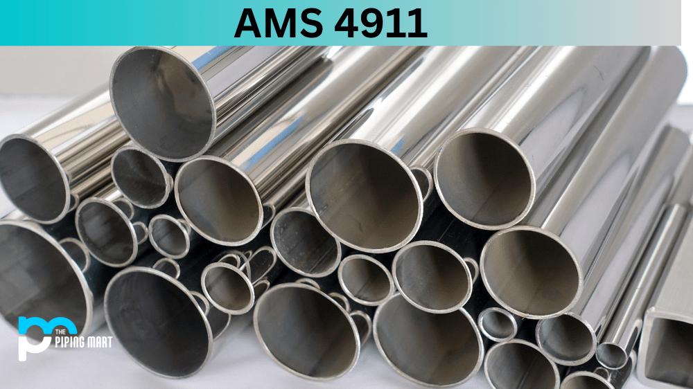 AMS 4911 Titanium Alloy Composition, Properties, and Uses