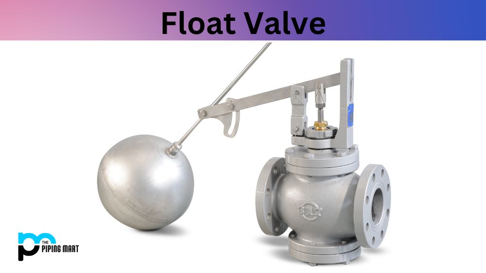 Types of Float Valve and Their Uses