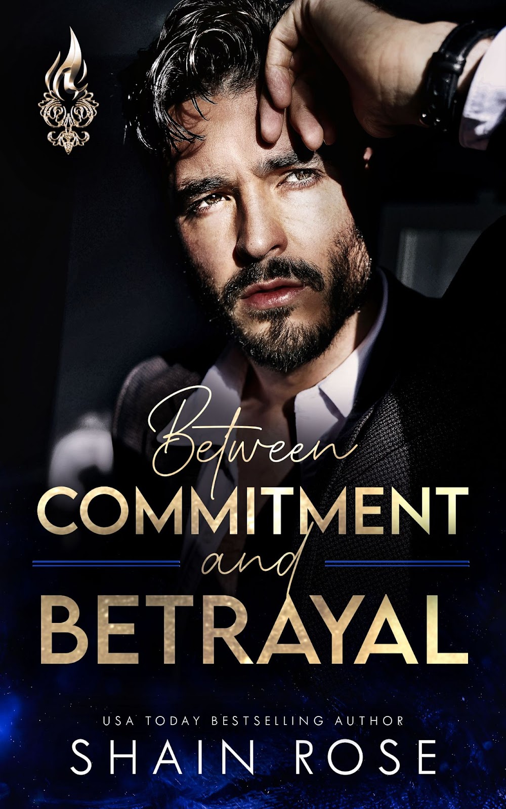 Between Commitment and Betrayal by Shain Rose The StoryGraph