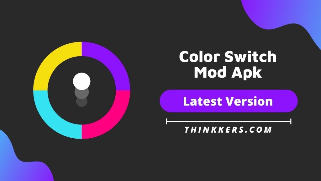 Color Switch Mod Apk (v1.94) December 2020 [Everything Unlocked]