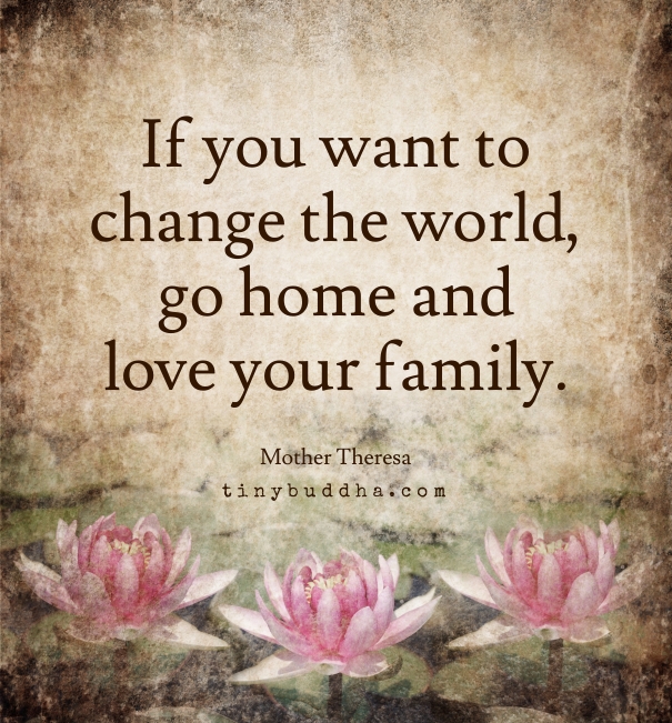 If You Want to Change the World Tiny Buddha