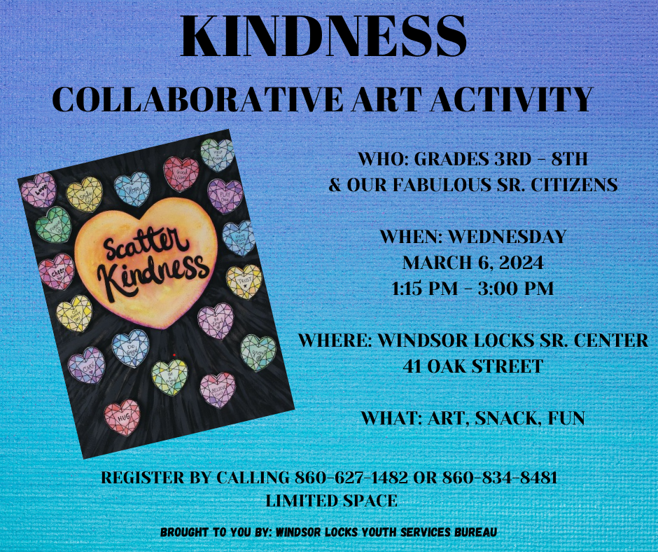 Kindness Collaborative Art Activity Town of Windsor Locks, Connecticut