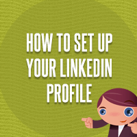 How to Set Up Your LinkedIn Profile A Freelancers Guide