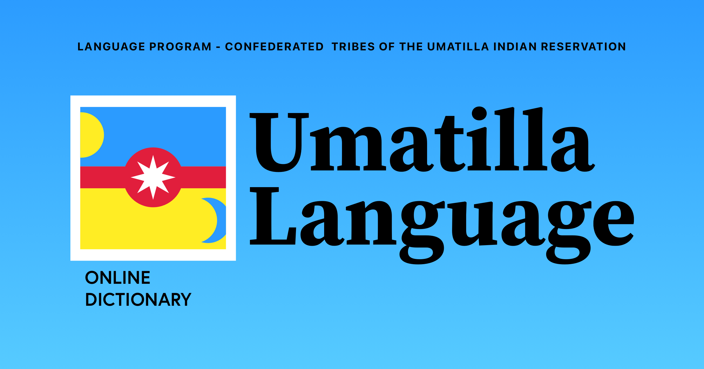 Additional Materials Umatilla Language Online Dictionary