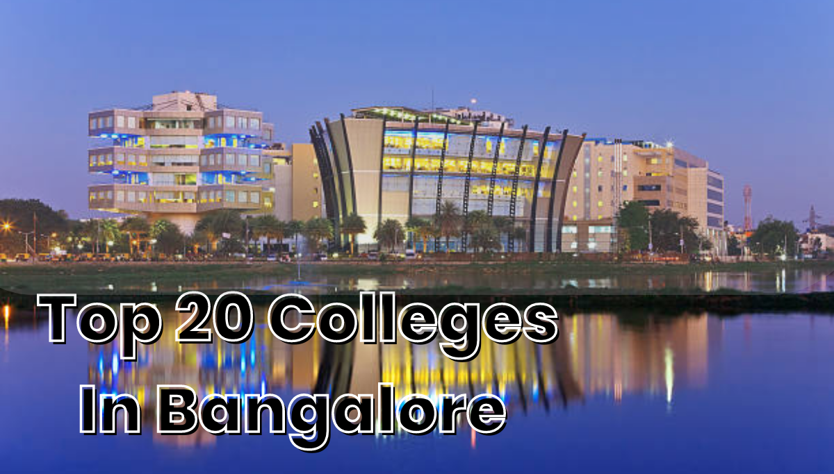 Top 20 Colleges In Bangalore You Should Check Out For Every Stream