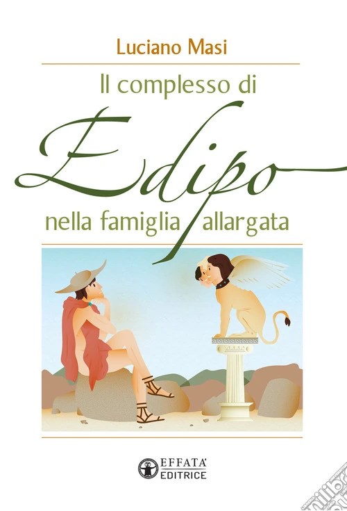Il Complesso Di Edipo Nella Famiglia Allargata | Luciano Masi | Sconto 5% 308_x_210_jpg