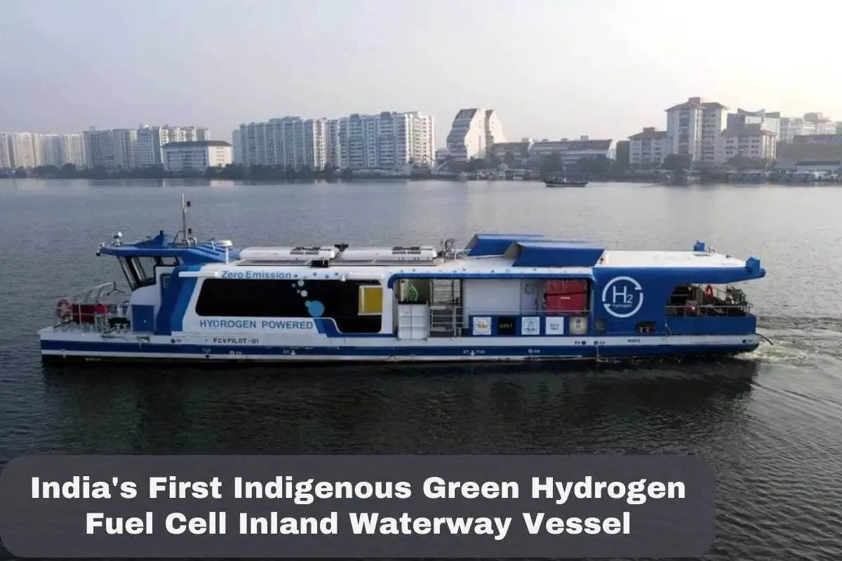 India Launches First Green Hydrogen Fuel Cell Vessel UPSC Colorfull notes
