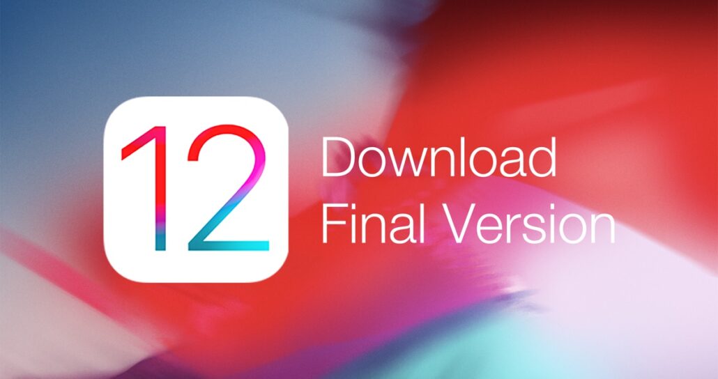 Download iOS 12 for iPhone, iPad, iPod touch Final IPSW [Direct Links]