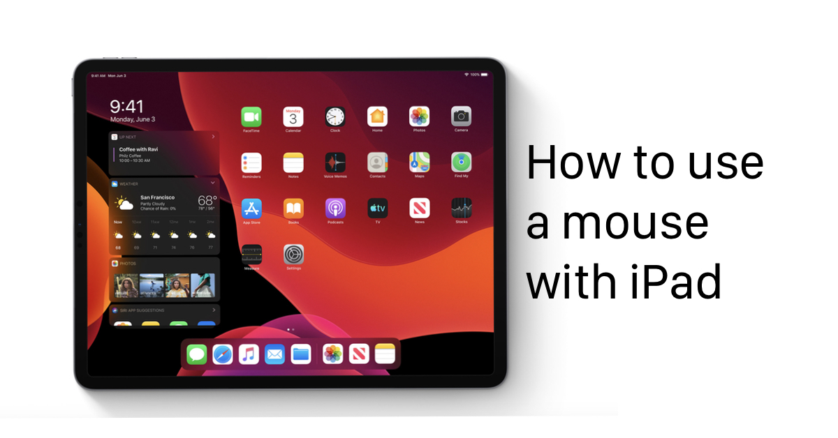 How to use a mouse with iPad running iPadOS