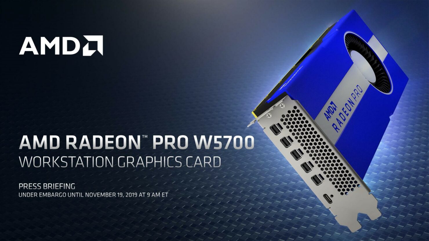 AMD Intros Worlds First 7nm Radeon Pro W5700 Workstation GPU