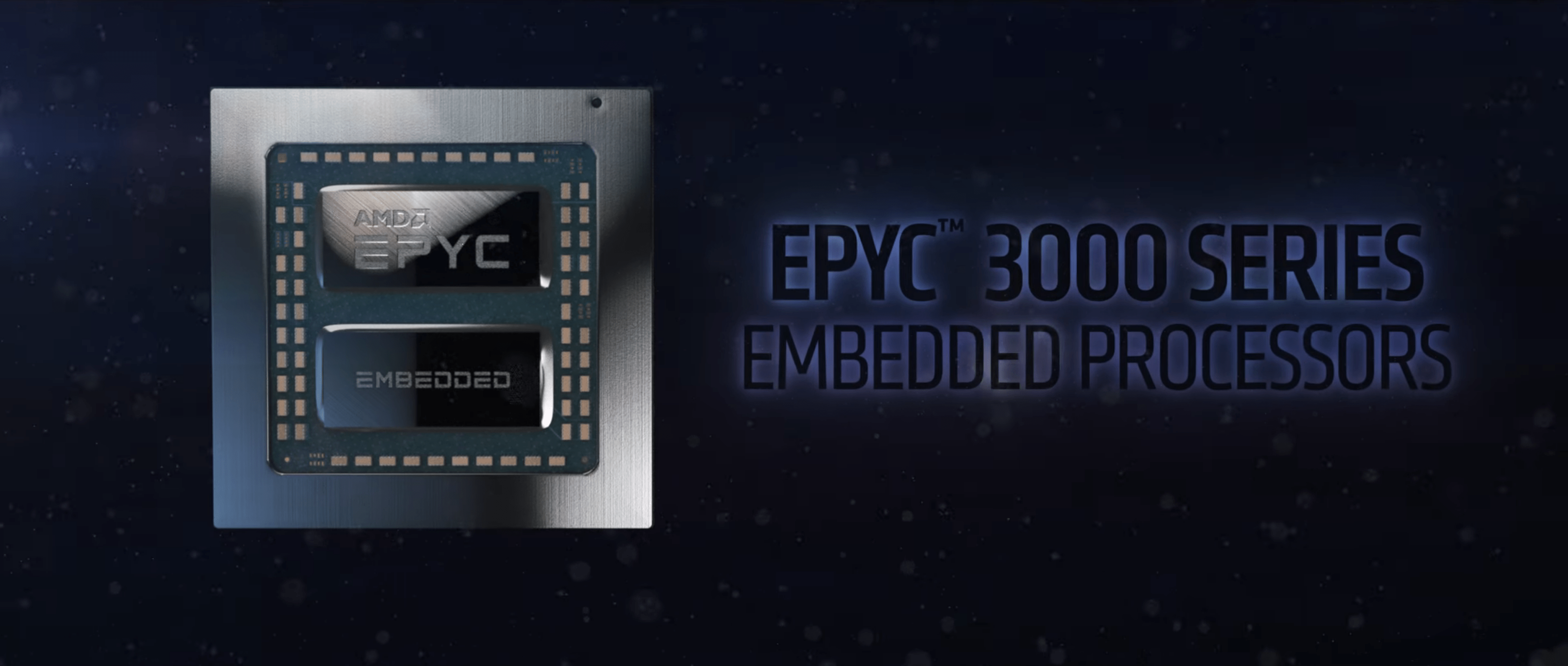 AMD EPYC Embedded 3000 CPUs Have Been Updated