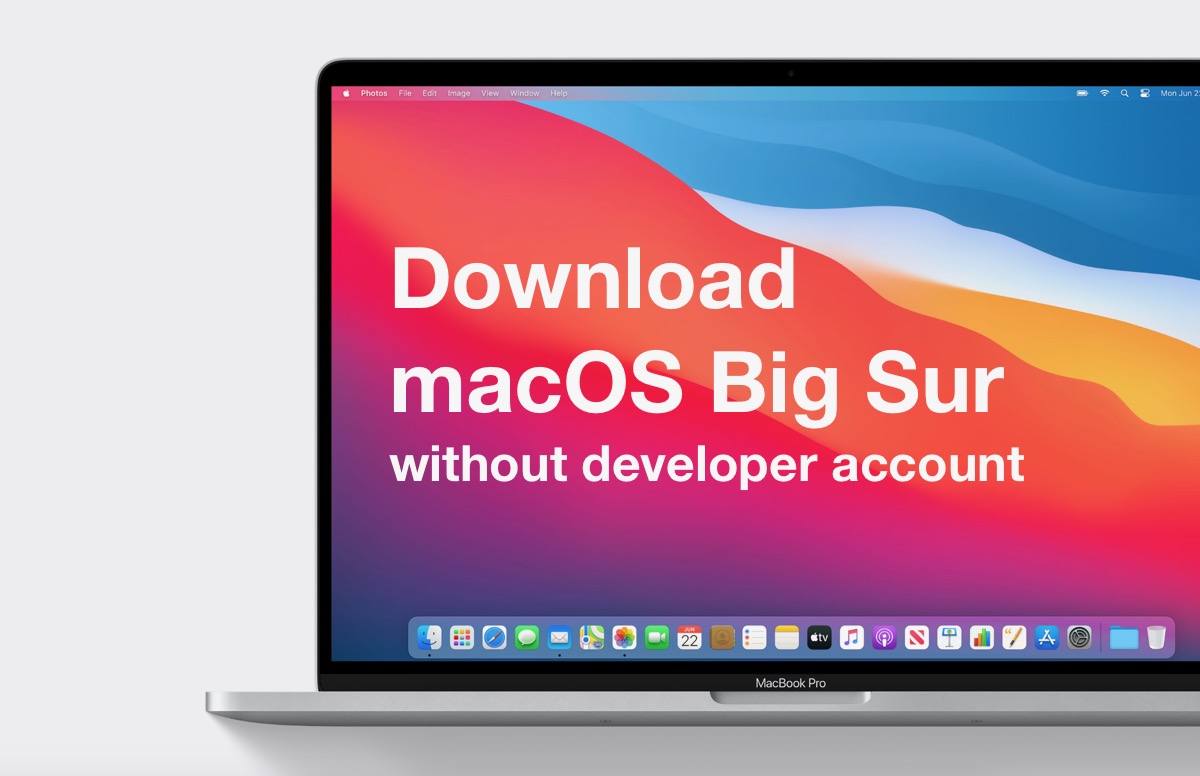 Download macOS Big Sur Without Developer Account