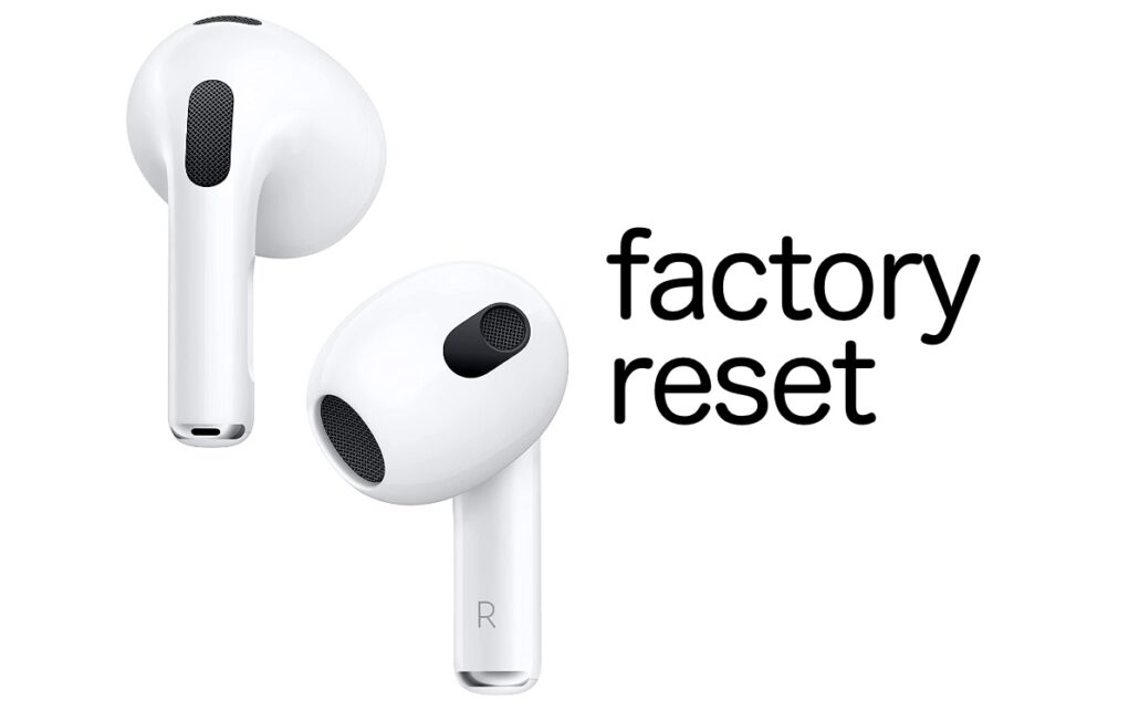 How to Restart or Factory Reset Apple AirPods 3 [Tutorial]