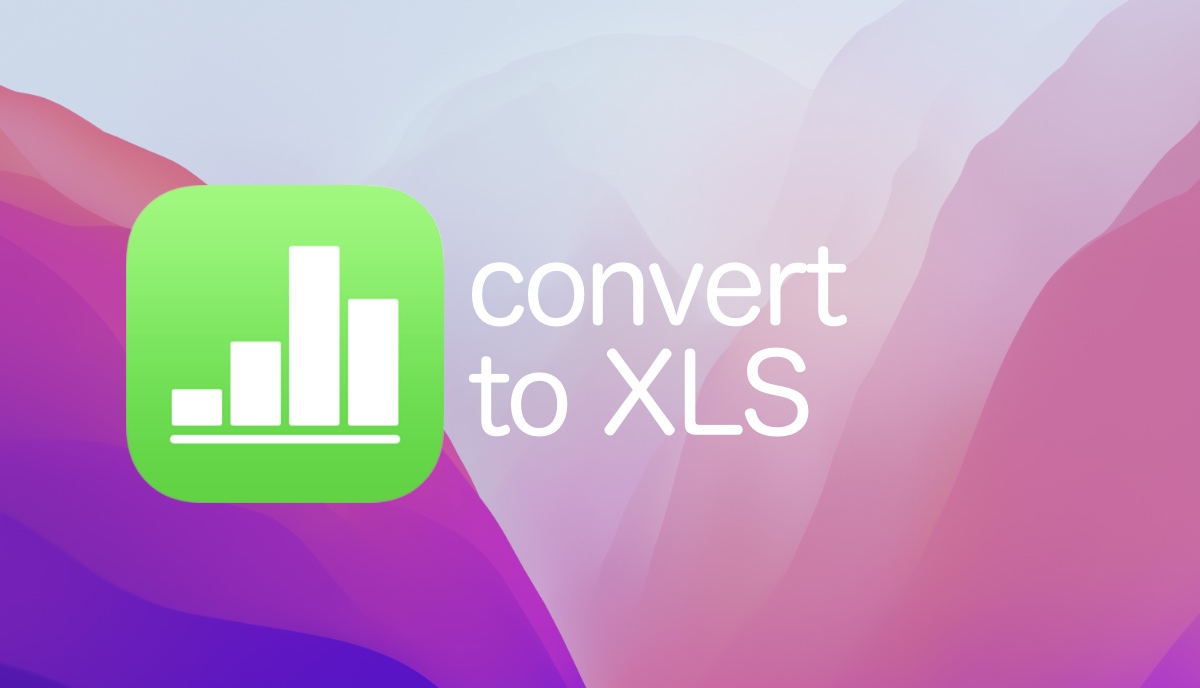 Here's How to Convert Numbers File to Microsoft Excel on Mac