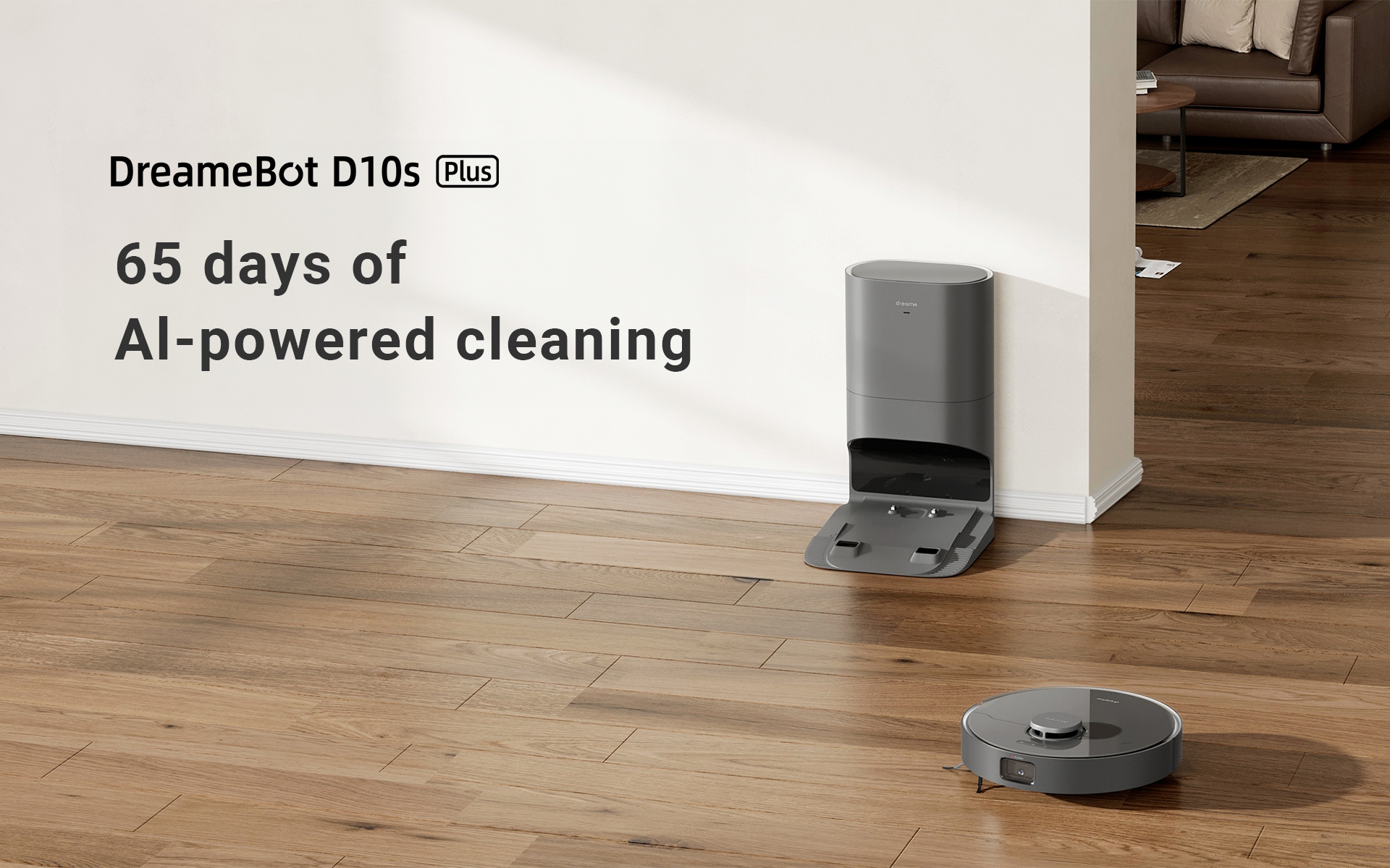 Dreame D10s Plus: 65 days of Hands-Off, AI-Powered Cleaning