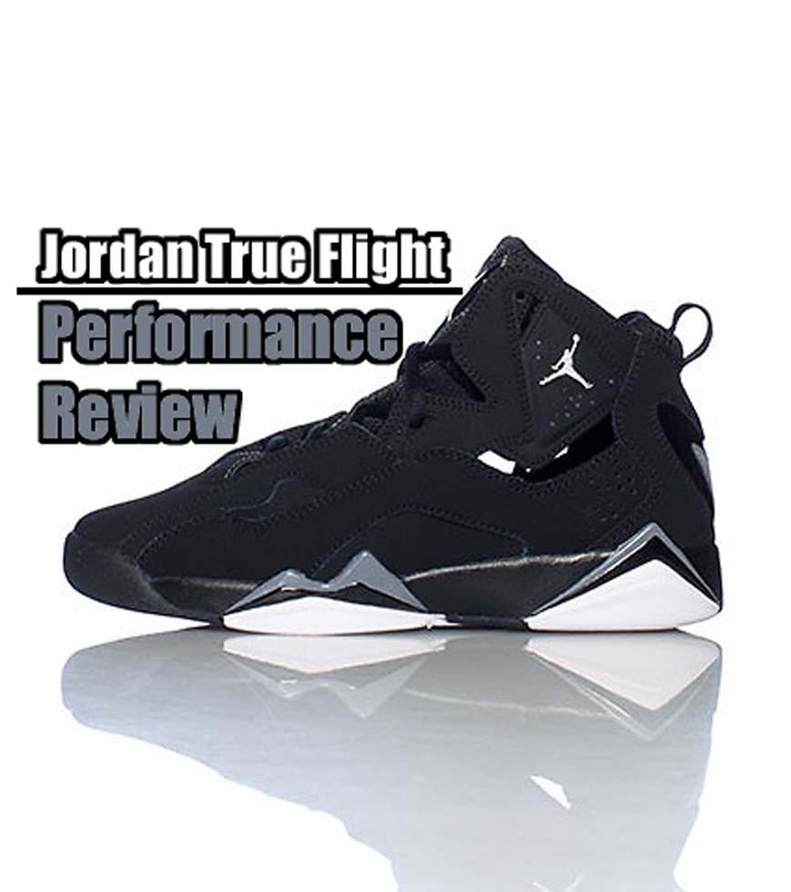 Jordan True Flight Performance Review WearTesters