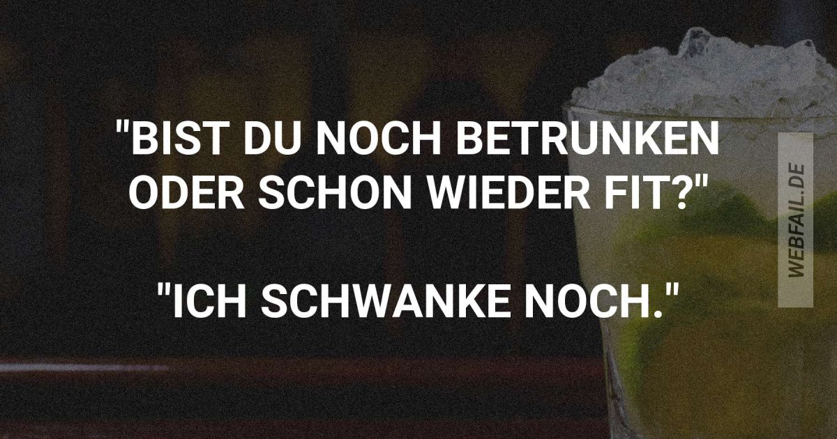 Ich schwanke noch Webfail Fail Bilder und Fail Videos