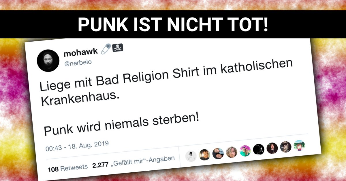 Tweets, die beweisen, dass Punk noch lange nicht tot ist Webfail