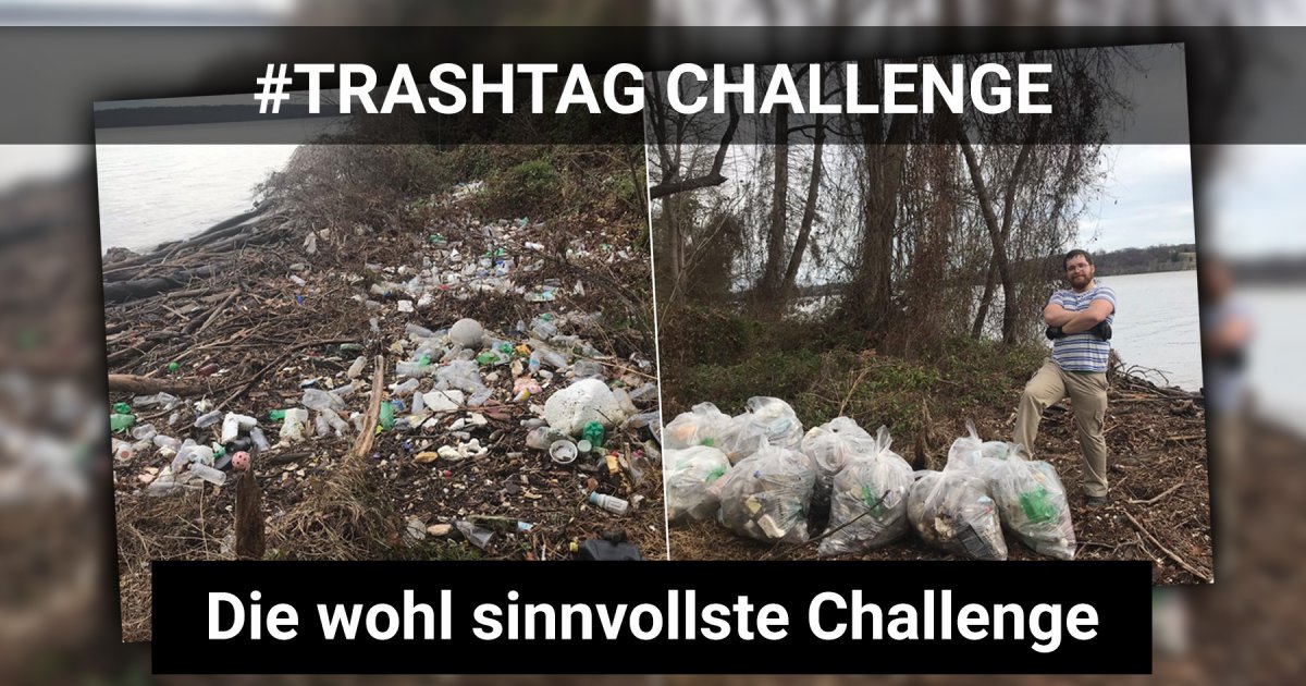Trashtag Challenge Menschen sammeln weltweit Müll auf Webfail