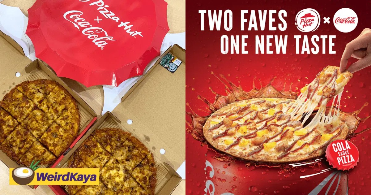 ‘COLABORATION’ Pizza Hut Malaysia And CocaCola Unite To Unveil