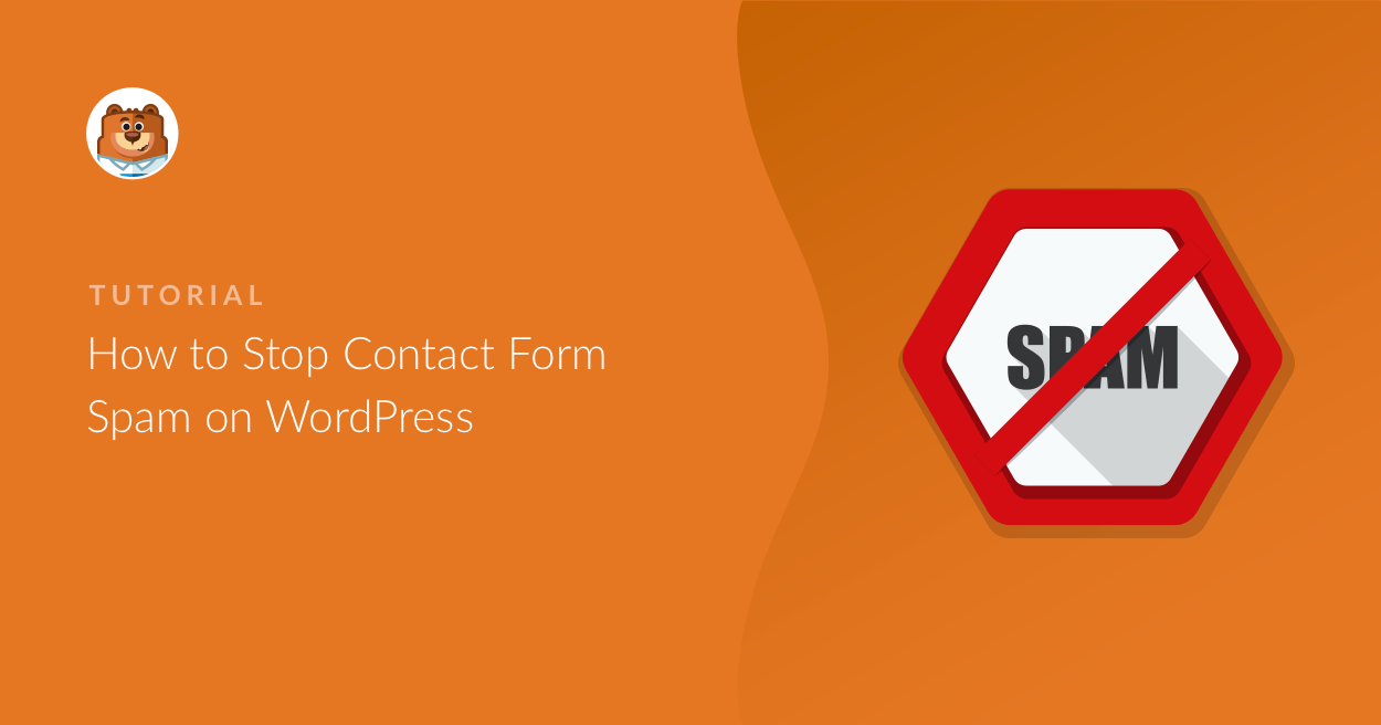 How to Stop Contact Form Spam on WordPress in 2020